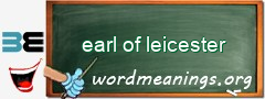 WordMeaning blackboard for earl of leicester